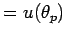 $ = u(\theta_p)$