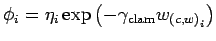 $\displaystyle \phi_i = \eta_i\exp\left(-\gamma_\text{clam}w_{{(c,w)}_i}\right)$