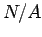 $ N/A$