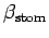 $ \beta_{\text{stom}}$