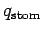 $ q_{\text{stom}}$