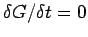 $ \delta
G/\delta t =0$