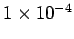 $ 1\times10^{-4}$