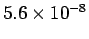 $ 5.6\times 10^{-8}$