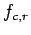 $ f_{c, r}$