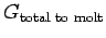 $ G_{\text{total to molt}}$