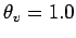 $ \theta_v = 1.0$